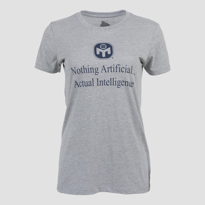 Dark heather grey ladies shirt with Mensa logo on chest with text "Nothing Artificial... Actual Intelligence"
