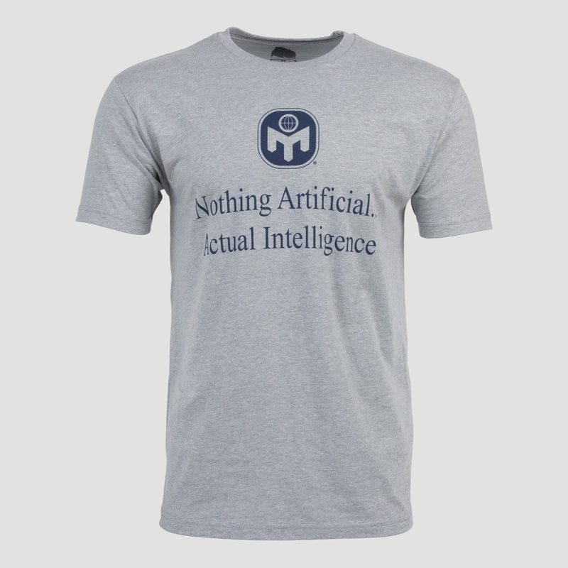 Dark heather grey shirt with Mensa logo on chest with text "Nothing Artificial... Actual Intelligence"