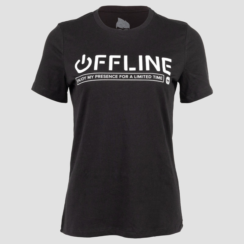 Ladies black tee with white text "OFFLINE ENJOY MY PRESENCE FOR A LIMITED TIME"